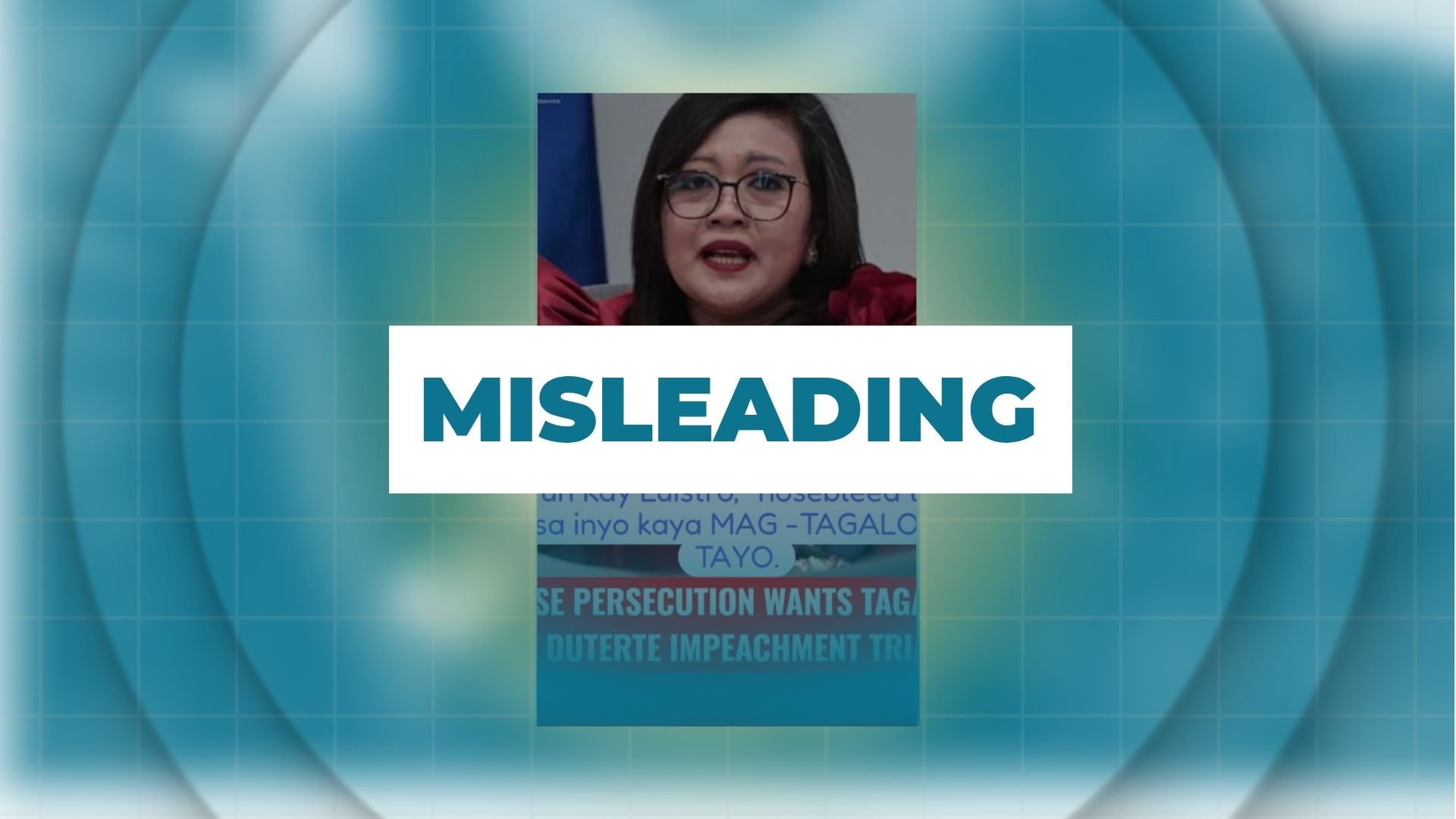 MISLEADING: Rep. Luistro pushes for Filipino in VPSD trial due to ‘nosebleed’ experience in English language