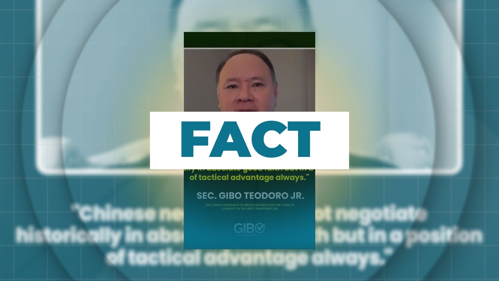 FACT: Gibo Teodoro claims China does not negotiate in absolute good faith 