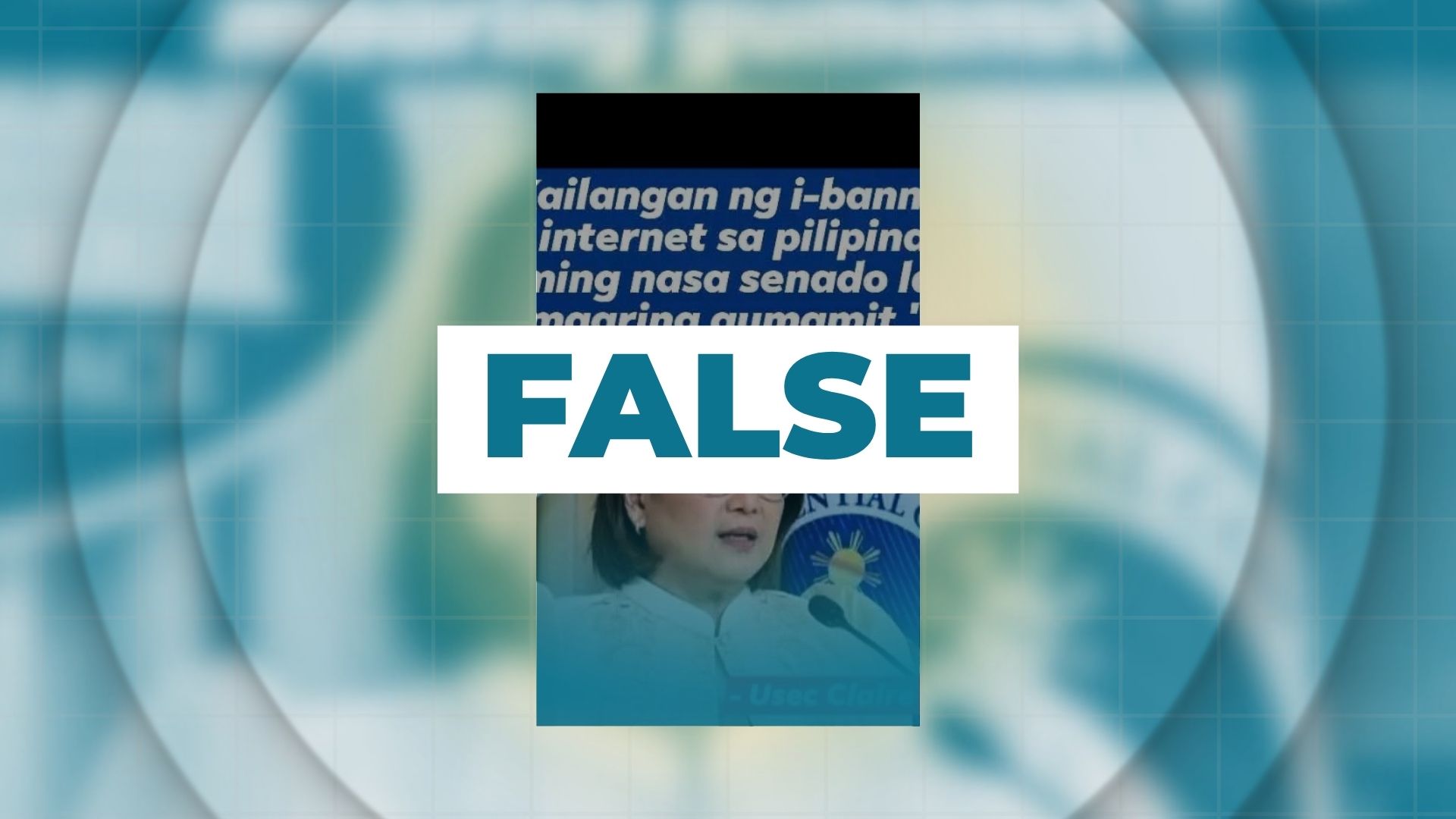 FALSE: Usec. Castro calls for internet ban in PH, limits access to Senate 