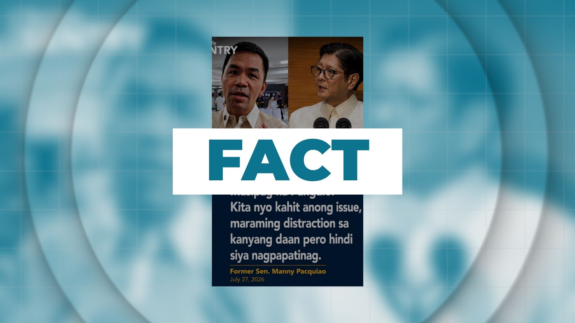 FACT: Pacquiao expresses satisfaction with Marcos post-SONA