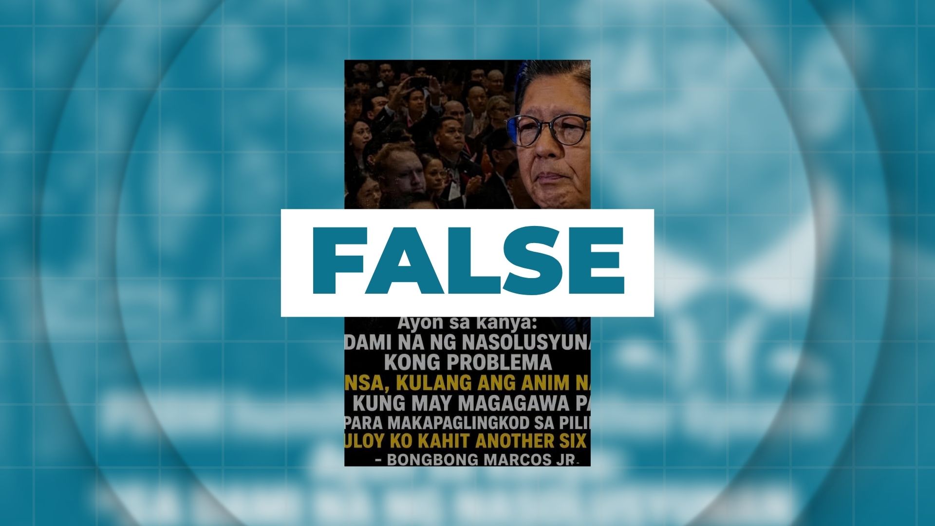 FALSE: PBBM asks for another 6-year term as President