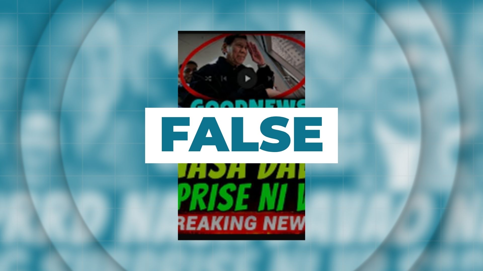 FALSE: Rodrigo Duterte returned to Davao