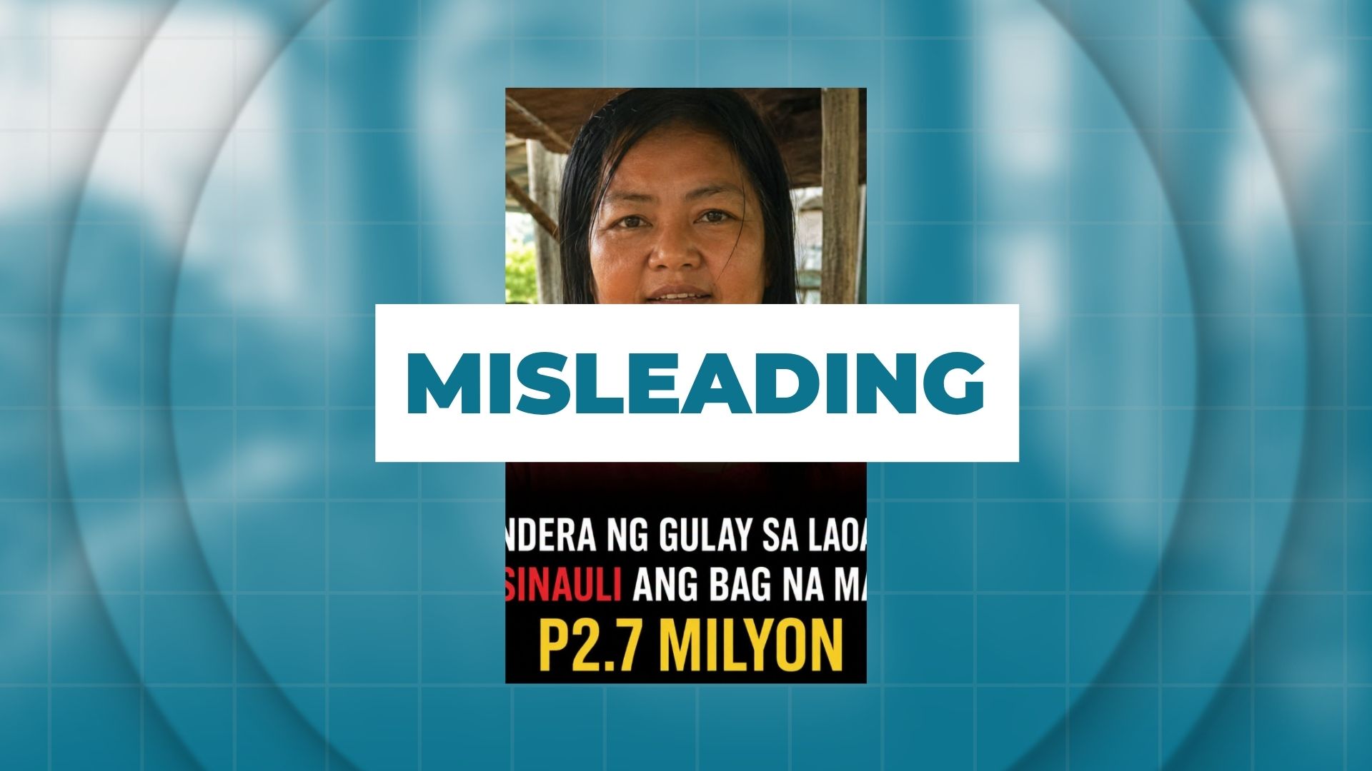 MISLEADING: Laoag vegetable vendor returns bag with P2.7M cash