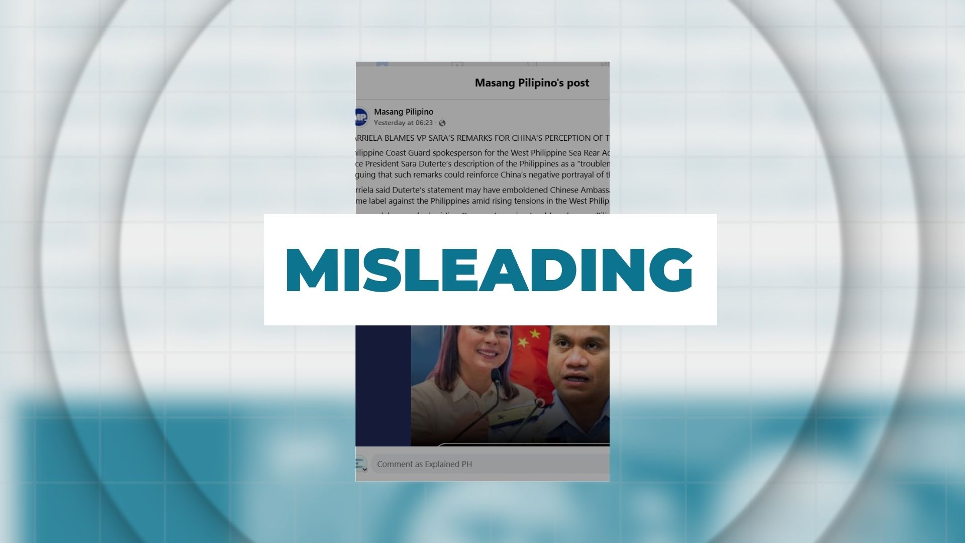 MISLEADING: Tarriela blames VP Sara’s remarks for China’s perception of the Philippines
