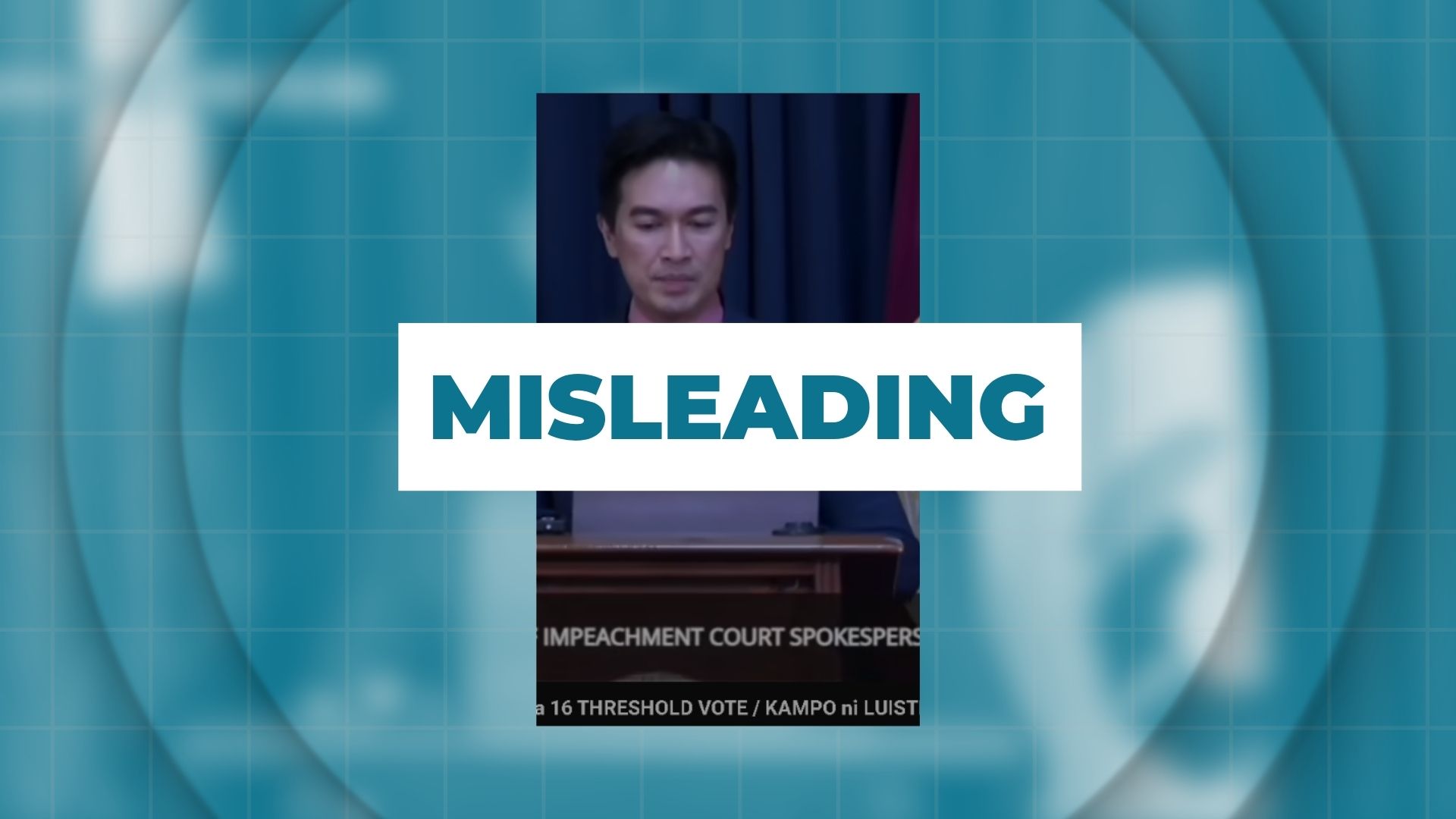 MISLEADING: Court dismisses impeachment case amid 16-vote cut denial